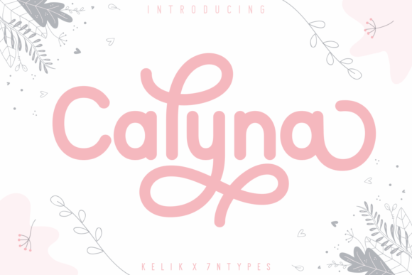 Calyna: A Display Font That Elevates Digital Branding
