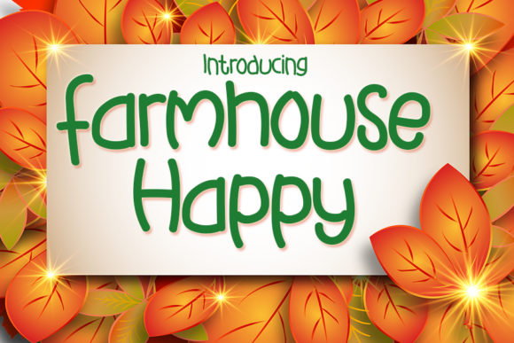 Farmhouse Happy: A Warm Display Font for Editorial Design