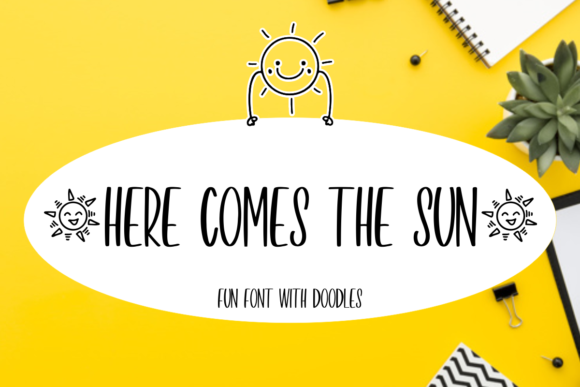 Here Comes the Sun Font for Business Branding