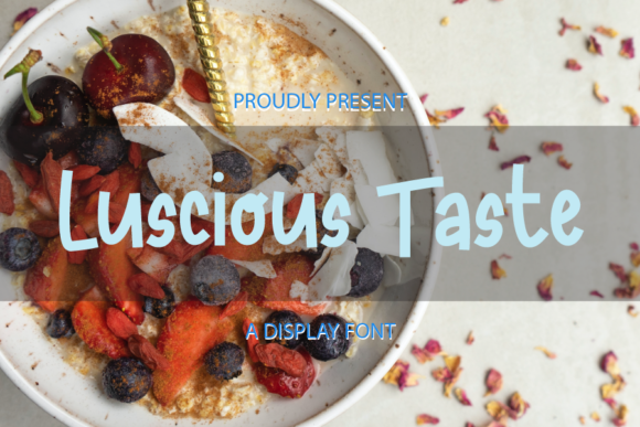 Luscious Taste Font for Eye-Catching Branding